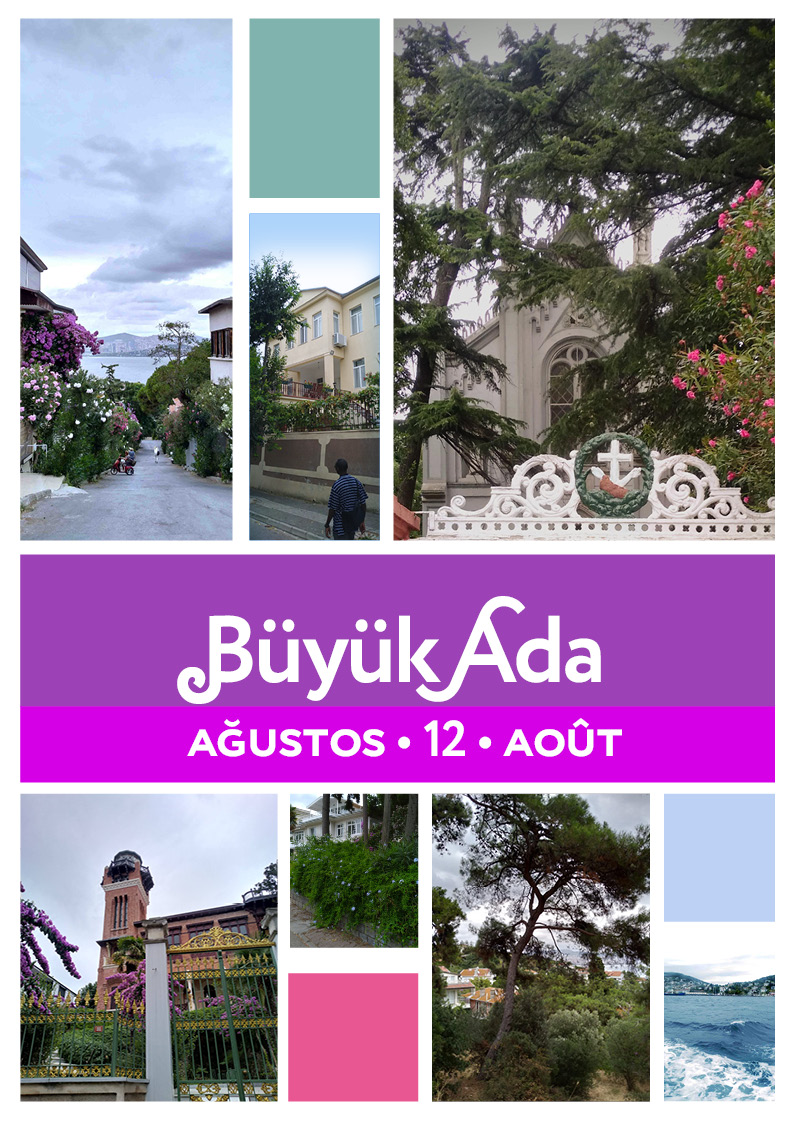 Büyük Ada: Gezi • Voyage •&nbsp;Journey